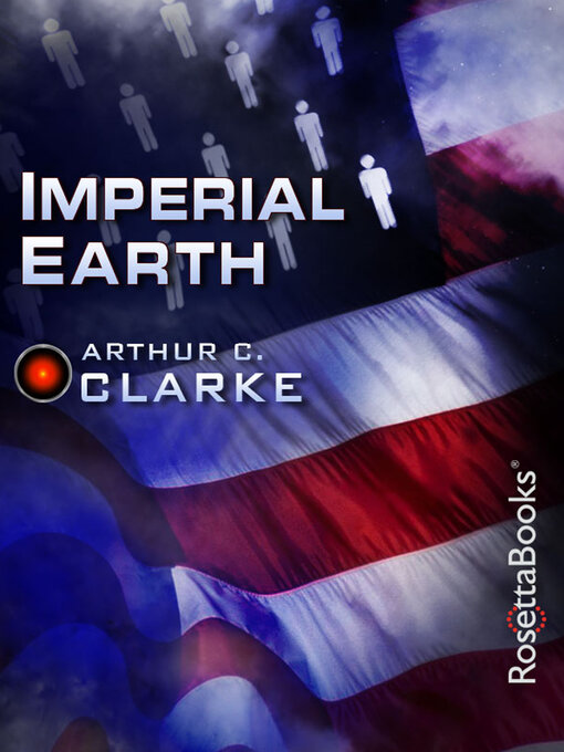 Title details for Imperial Earth by Arthur C. Clarke - Available